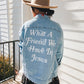 What a Friend Denim Jacket